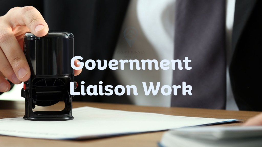 Government Liaison Work